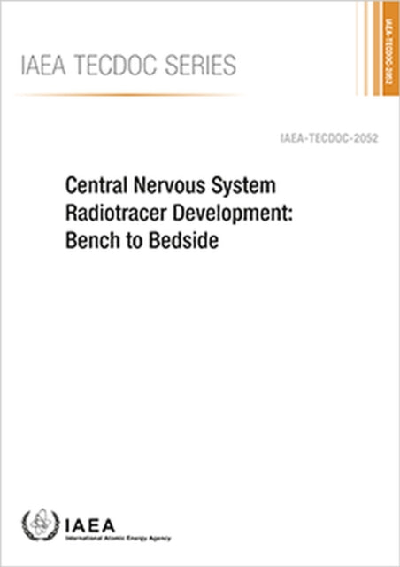 Central Nervous System Radiotracer Development