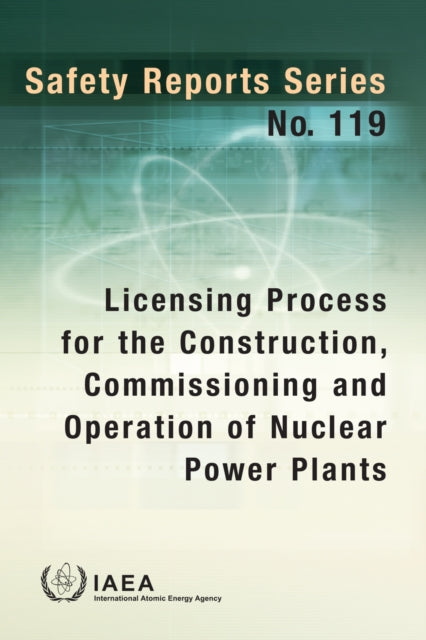 Licensing Process for the Construction,