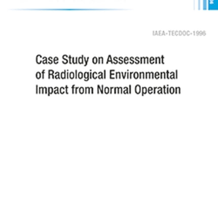 Case Study on Assessment of Radiological