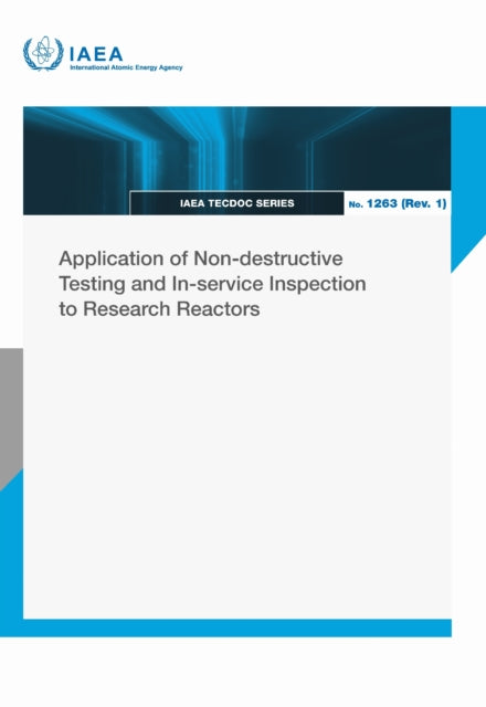 Application of Nondestructive Testing and inservice Inspection to Research Reactors