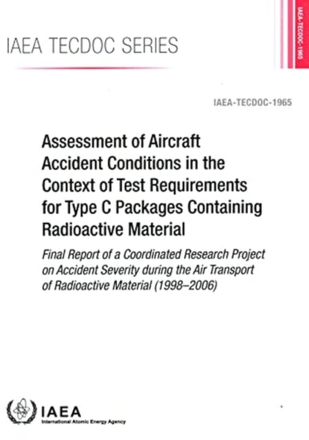 Assessment of Aircraft Accident Conditions in the