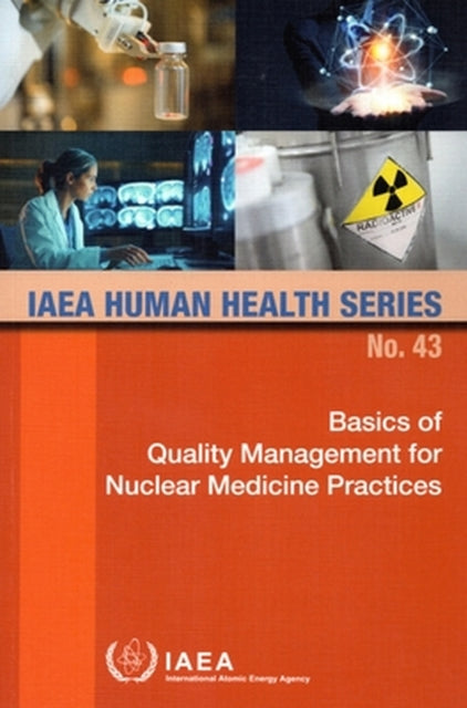 Basics of Quality Management for Nuclear Medicine
