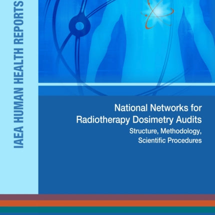 National Networks for Radiotherapy Dosimetry