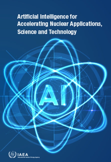Artificial Intelligence for Accelerating Nuclear