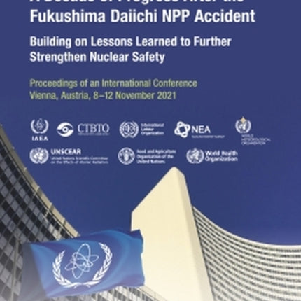 A Decade of Progress After the Fukushima Daiichi