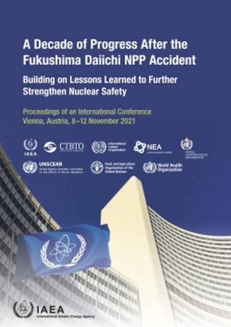 A Decade of Progress After the Fukushima Daiichi
