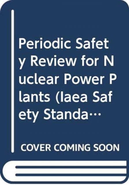 Periodic Safety Review for Nuclear Power Plants