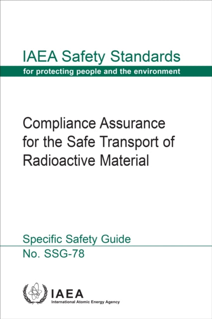 Compliance Assurance for the Safe Transport of