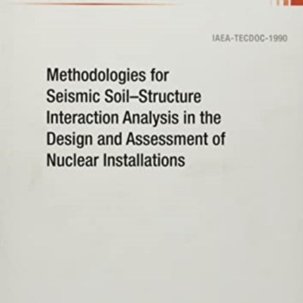 Methodologies for Seismic Soil–Structure
