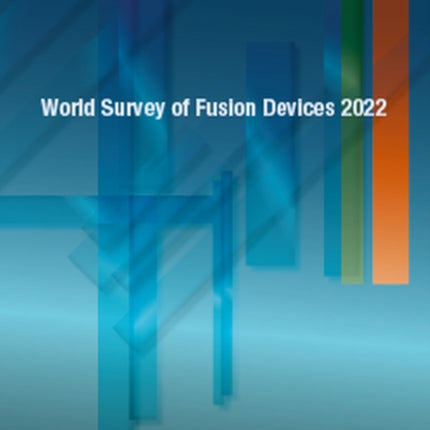 World Survey of Fusion Devices 2022