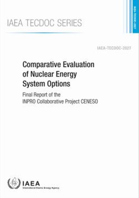 Comparative Evaluation of Nuclear Energy System