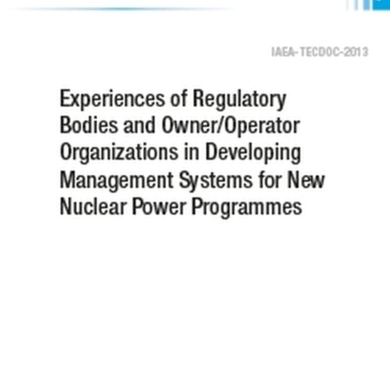 Experiences of Regulatory Bodies and
