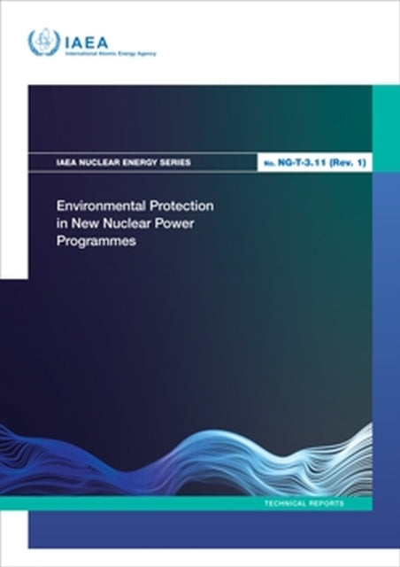 Environmental Protection in New Nuclear Power