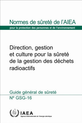 Direction Gestion Et Culture Pour La Sûreté De La Gestion Des Déchets Radioactifs