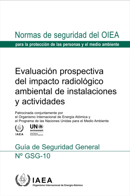 Evaluación prospectiva del impacto radiológico ambiental de instalaciones y actividades