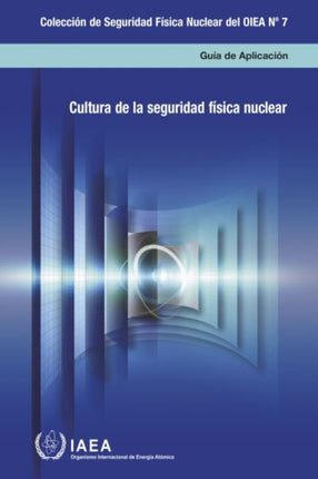 Nuclear Security Culture: Implementing Guide