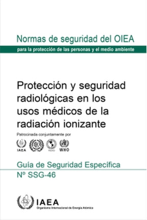 Radiation Protection and Safety in Medical Uses