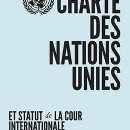 Charte des Nations Unies et Statut de la Cour