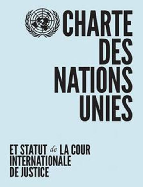 Charte des Nations Unies et Statut de la Cour