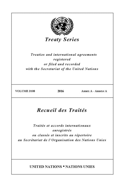 Treaty Series 3108 (English/French Edition)