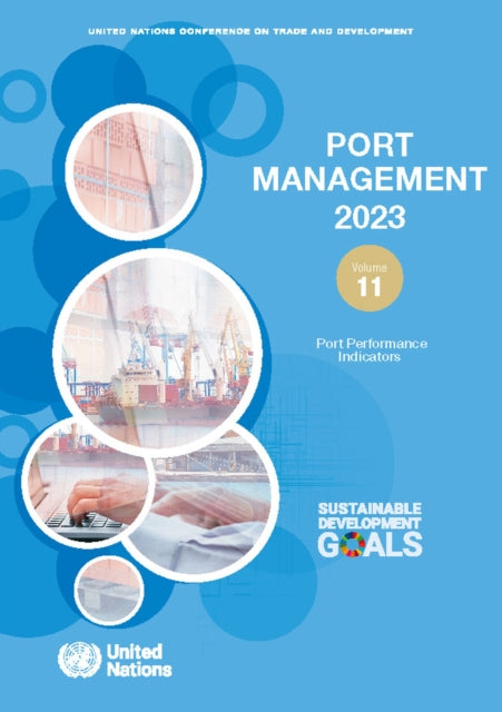 Port Management 2023: Volume 11: Port Performance
