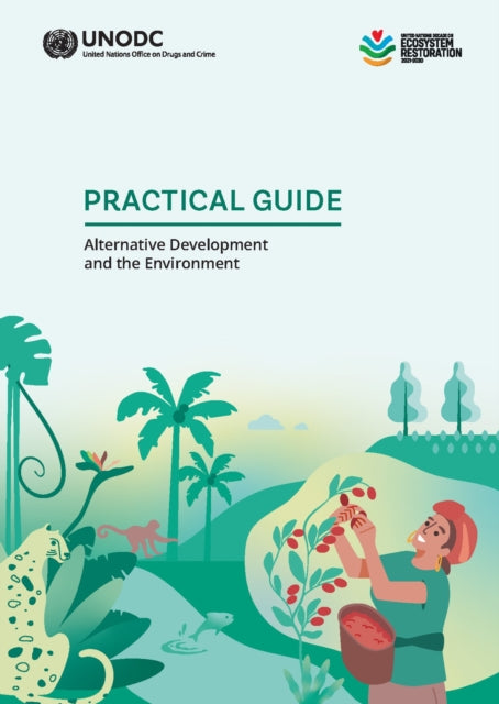 Practical guide: alternative development and the