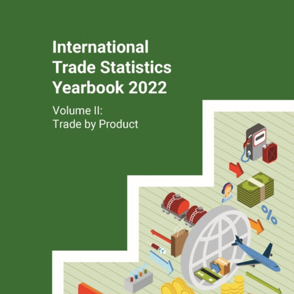 International trade statistics yearbook 2022: