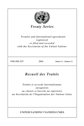 Treaty Series 3157 EnglishFrench Edition
