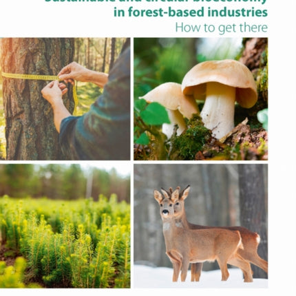 Sustainable and Circular Bioeconomy in Forestba