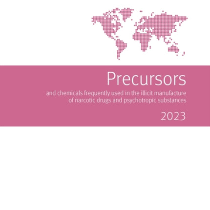 Precursors and Chemicals Frequently Used in the