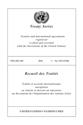Treaty Series 3105 EnglishFrench Edition