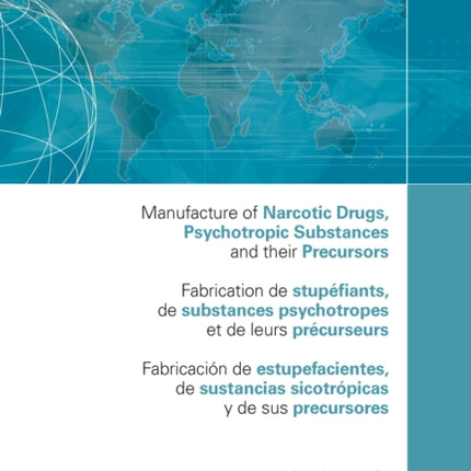 Manufacture of Narcotic Drugs Psychotropic