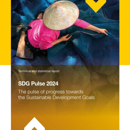 SDG Pulse 2024  The Pulse of Progress Towards the