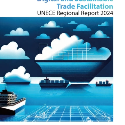 Digital and Sustainable Trade Facilitation UNECE