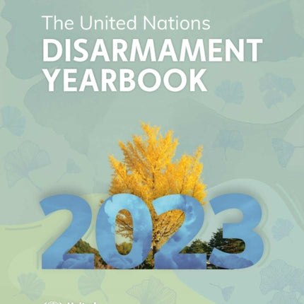 United Nations Disarmament Yearbook 2023 Preview