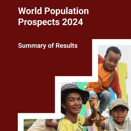 World Population Prospects 2024  Summary of Results