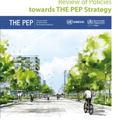 Review of Policies Towards THE PEP Strategy
