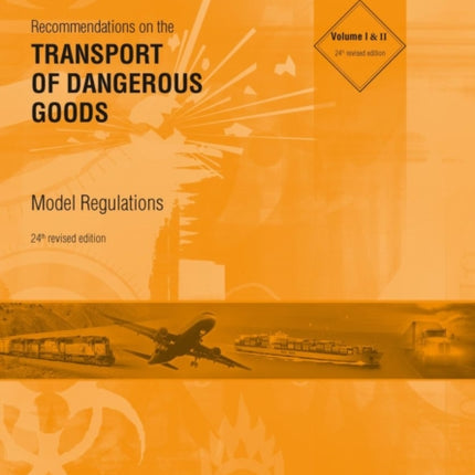 Recommendations on the Transport of Dangerous Go