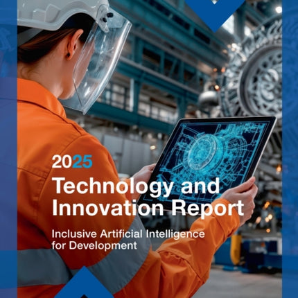 Technology and Innovation Report 2025  Inclusive