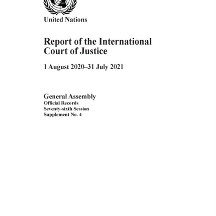 Report of the International Court of Justice  1 August 202031 July 2021
