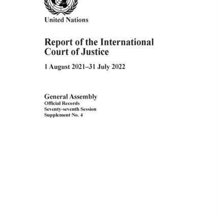 Report of the International Court of Justice  1 August 202131 July 2022