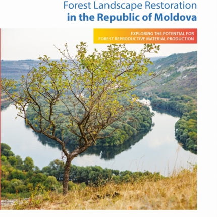 Forest Landscape Restoration in the Republic of
