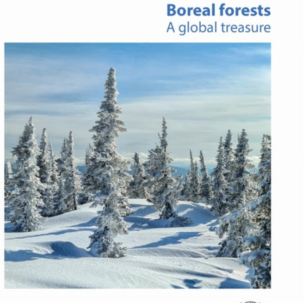 Boreal Forests  A Global Treasure