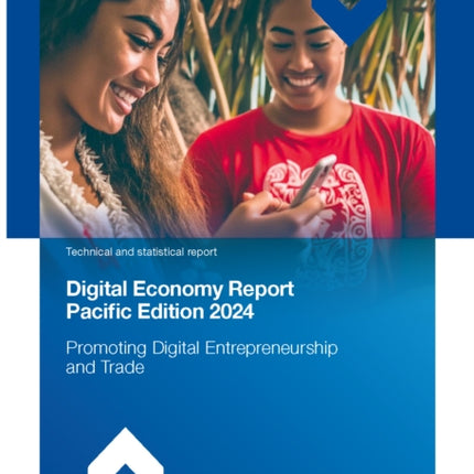 Digital Economy Report Pacific Edition 2024