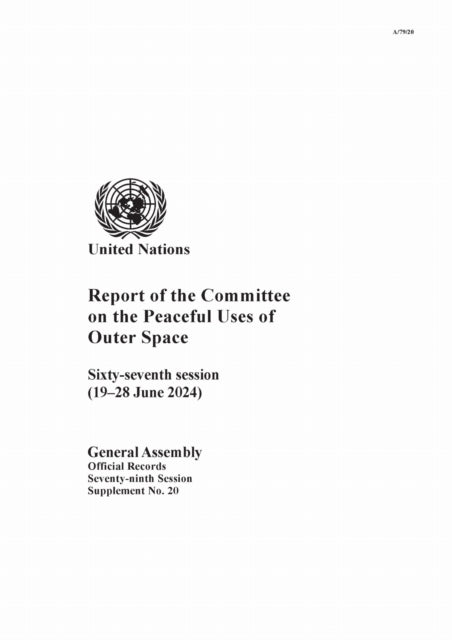Report of the Committee on the Peaceful Uses of  Sixtyseventh Session 1928 June 2024
