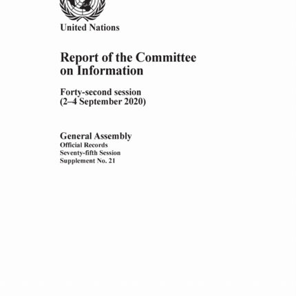 Report of the Committee on Information  Fortysecond Session 24 September 2020
