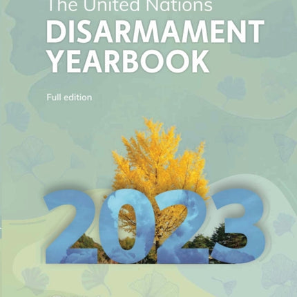 United Nations Disarmament Yearbook 2023