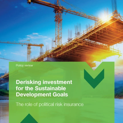 Derisking Investment for the Sustainable Develop