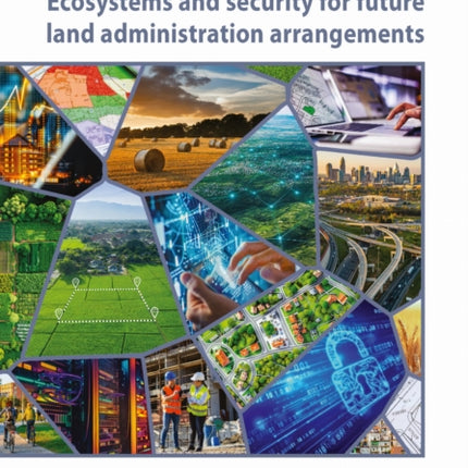 Ecosystems and Security for Future Land