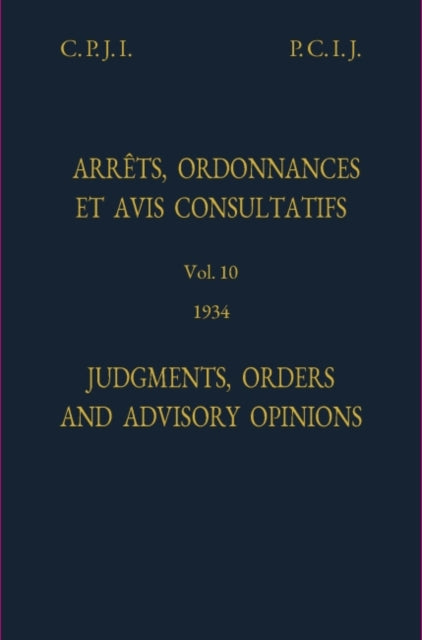 Judgments, orders and advisory opinions: Vol. 10,